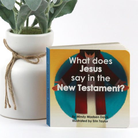 What Does Jesus Say in the New Testament?