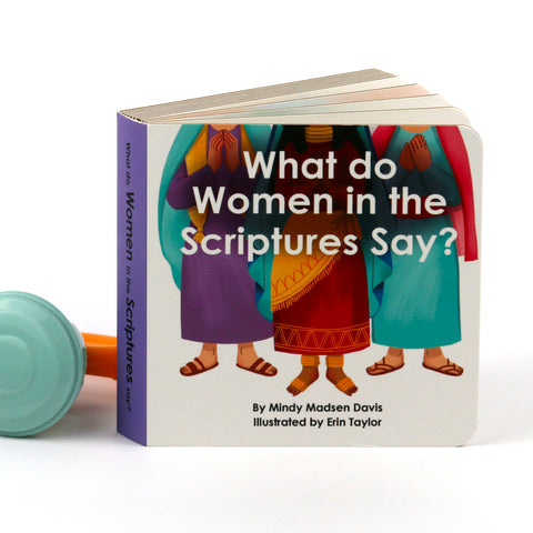 What do Women in the Scriptures Say?